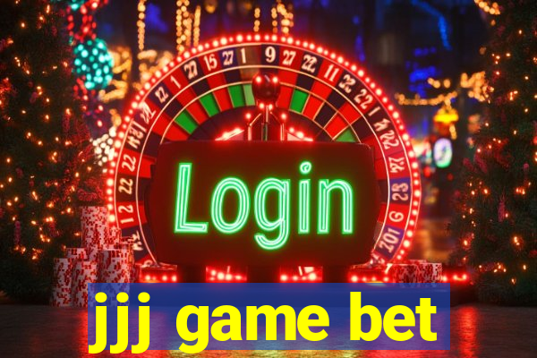 jjj game bet